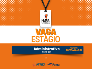 Estágio Área Administrativa – Código: 26/33444-6 01